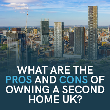 Pros and Cons of Owning a Second Home in the UK