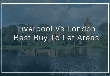 liverpool vs london best buy to let areas