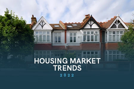 Housing Market Trends 2022