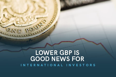 Why the Lower GBP Is Good News For International Investors